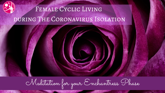 Meditate With The Female Archetypes During Coronavirus Isolation
