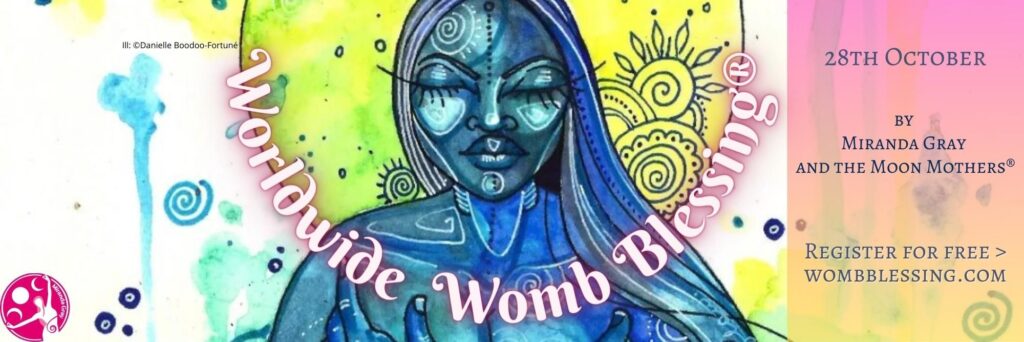 Worldwide Womb Blessing 28-10-2023